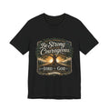 Be Strong & Courageous Joshua 1:9 T-Shirt